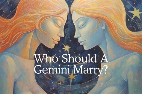 what do geminis get along with|who should a gemini marry.